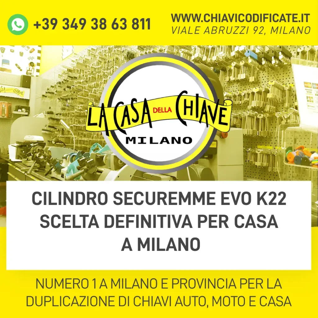Cilindro Securemme EVO K22 Scelta Definitiva per casa a Milano