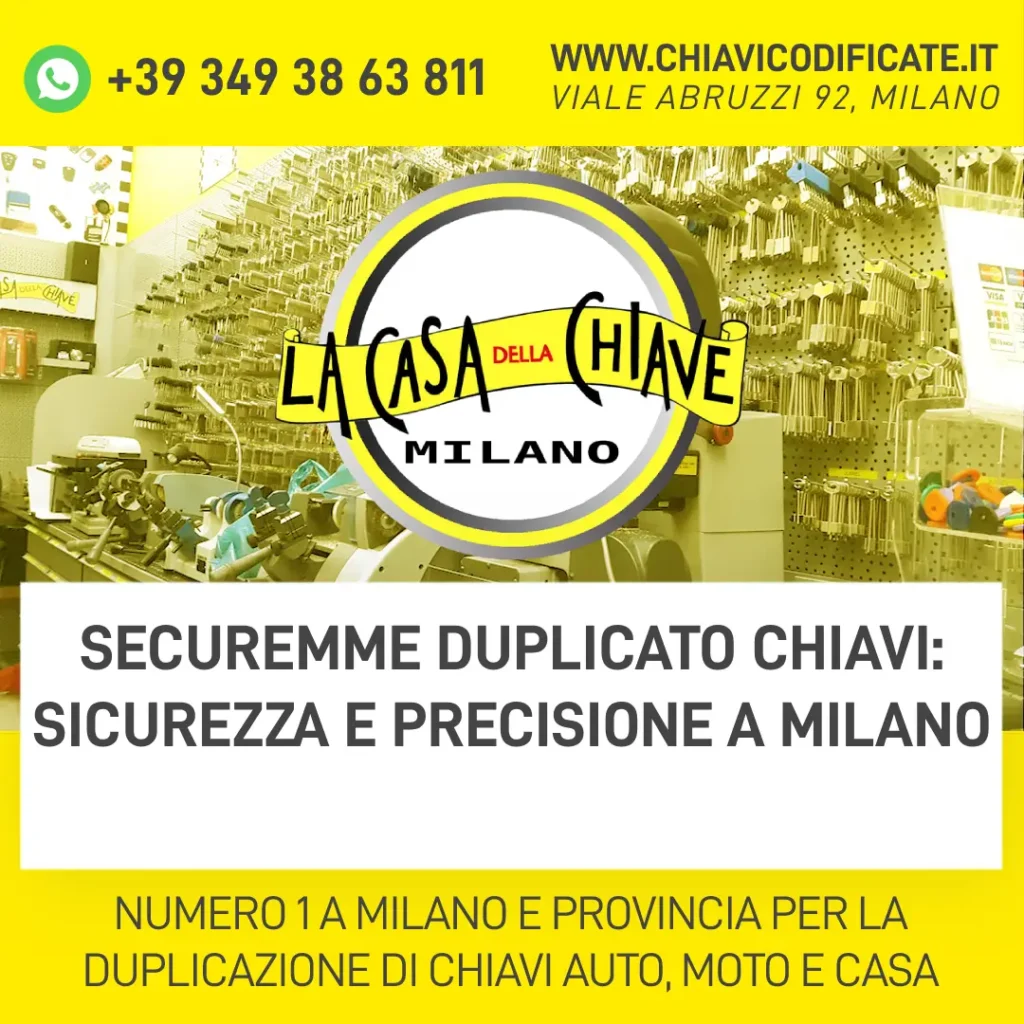 Securemme Duplicato Chiavi Sicurezza e Precisione a Milano