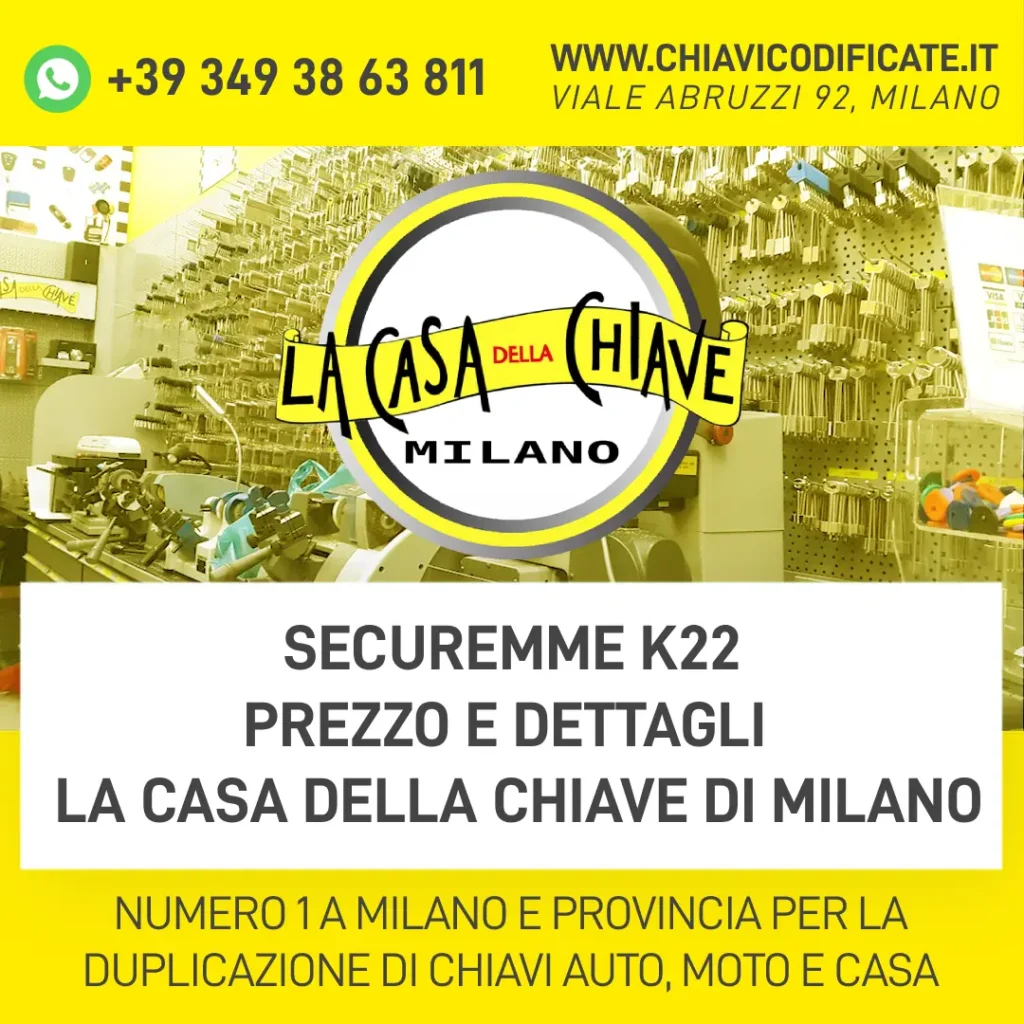 Securemme K22 Prezzo e dettagli La Casa della Chiave di Milano