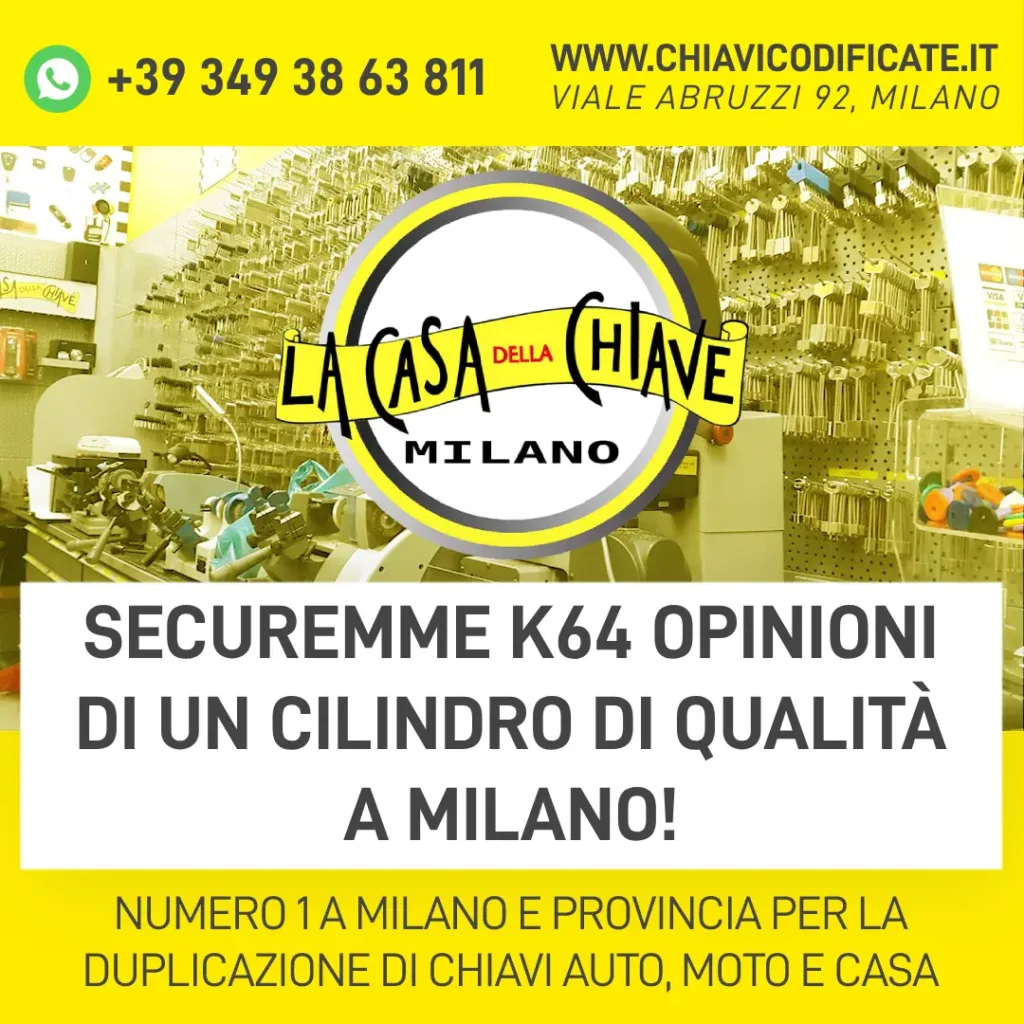 Securemme K64 Opinioni di Un Cilindro di qualità a Milano!