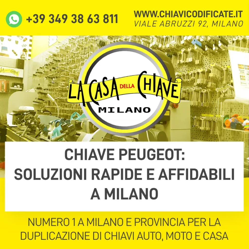 Chiave Peugeot: Soluzioni Rapide e Affidabili a Milano