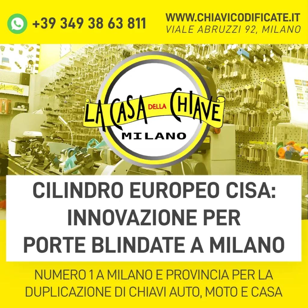 Cilindro Europeo Cisa: Innovazione per Porte Blindate a Milano