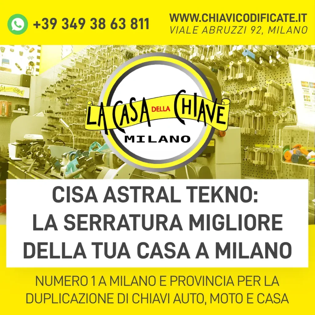 Cisa Astral Tekno: La Serratura migliore della Tua Casa a Milano
