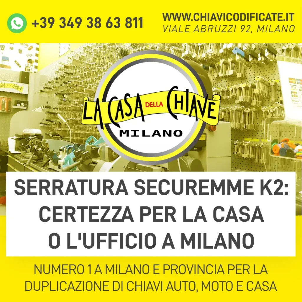Serratura Securemme K2: Certezza per la Casa o l'Ufficio a Milano
