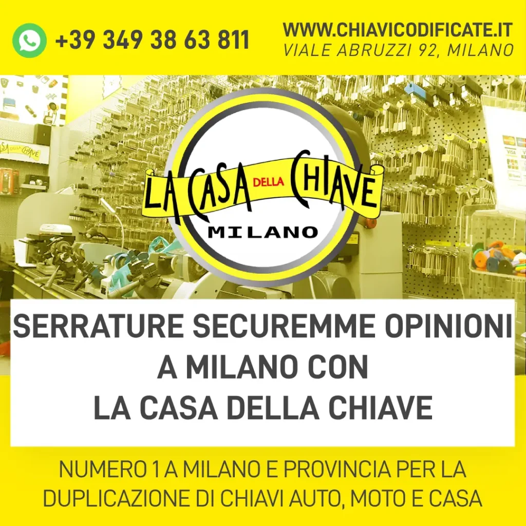 Serrature Securemme Opinioni a Milano con La Casa della Chiave