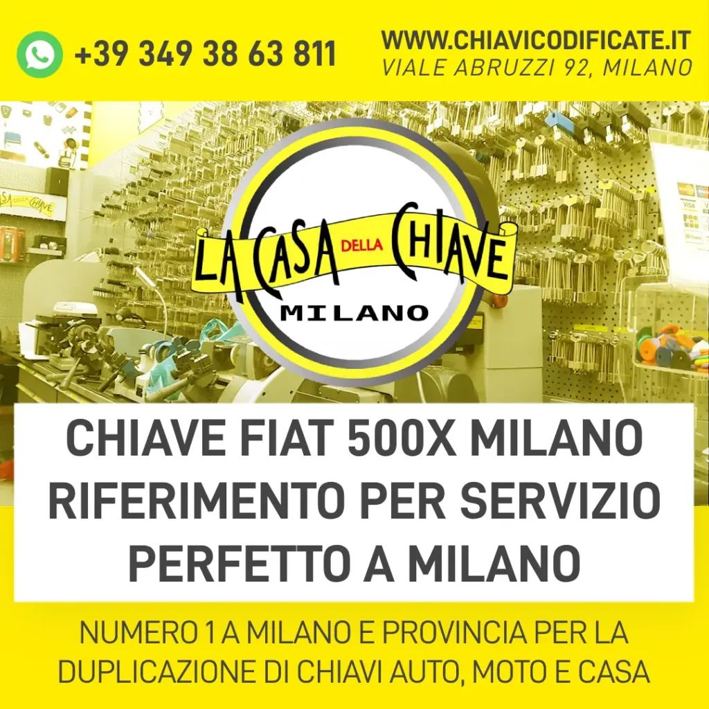 Chiave Fiat 500x Milano Riferimento per Servizio Perfetto a Milano