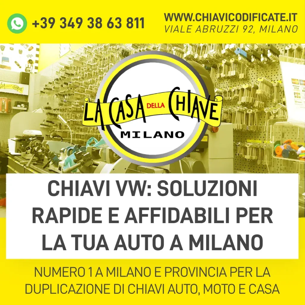 Chiavi VW: Soluzioni Rapide e Affidabili per la Tua auto a Milano