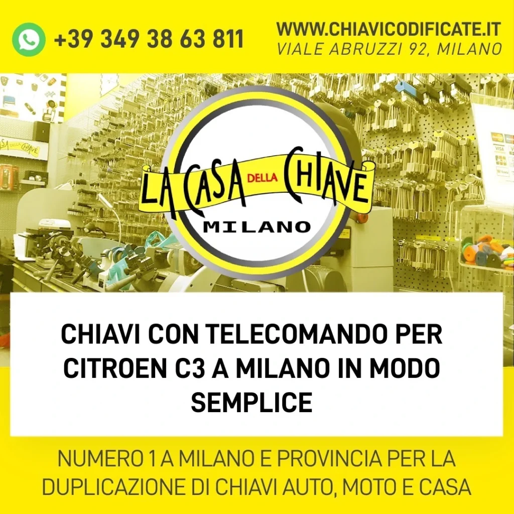 Chiavi con telecomando per Citroen C3 a Milano in modo semplice