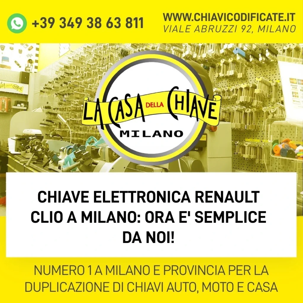 CHIAVE ELETTRONICA RENAULT CLIO A MILANO: ORA è SEMPLICE DA NOI!