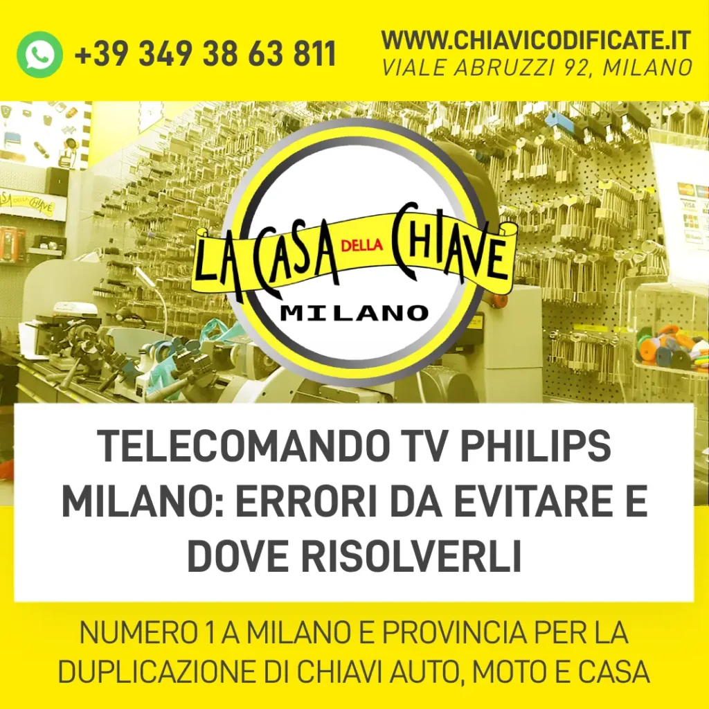 Telecomando TV Philips Milano: Errori da evitare e dove risolverli