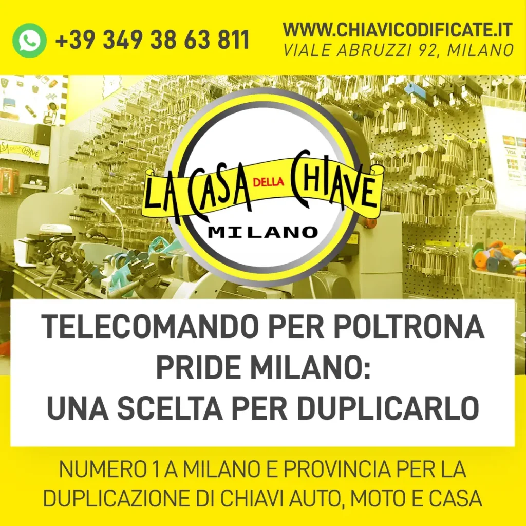 Telecomando per Poltrona Pride Milano: Una scelta per duplicarlo