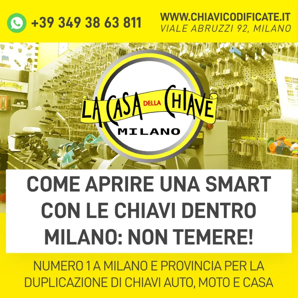 Come Aprire una Smart con le Chiavi Dentro Milano: non temere!