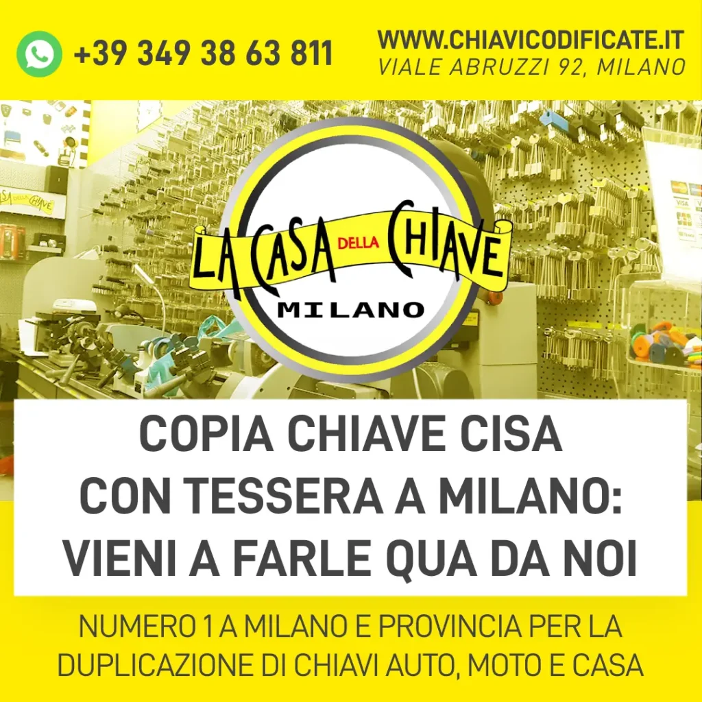 Copia Chiave Cisa con Tessera a Milano: vieni a farle qua da noi