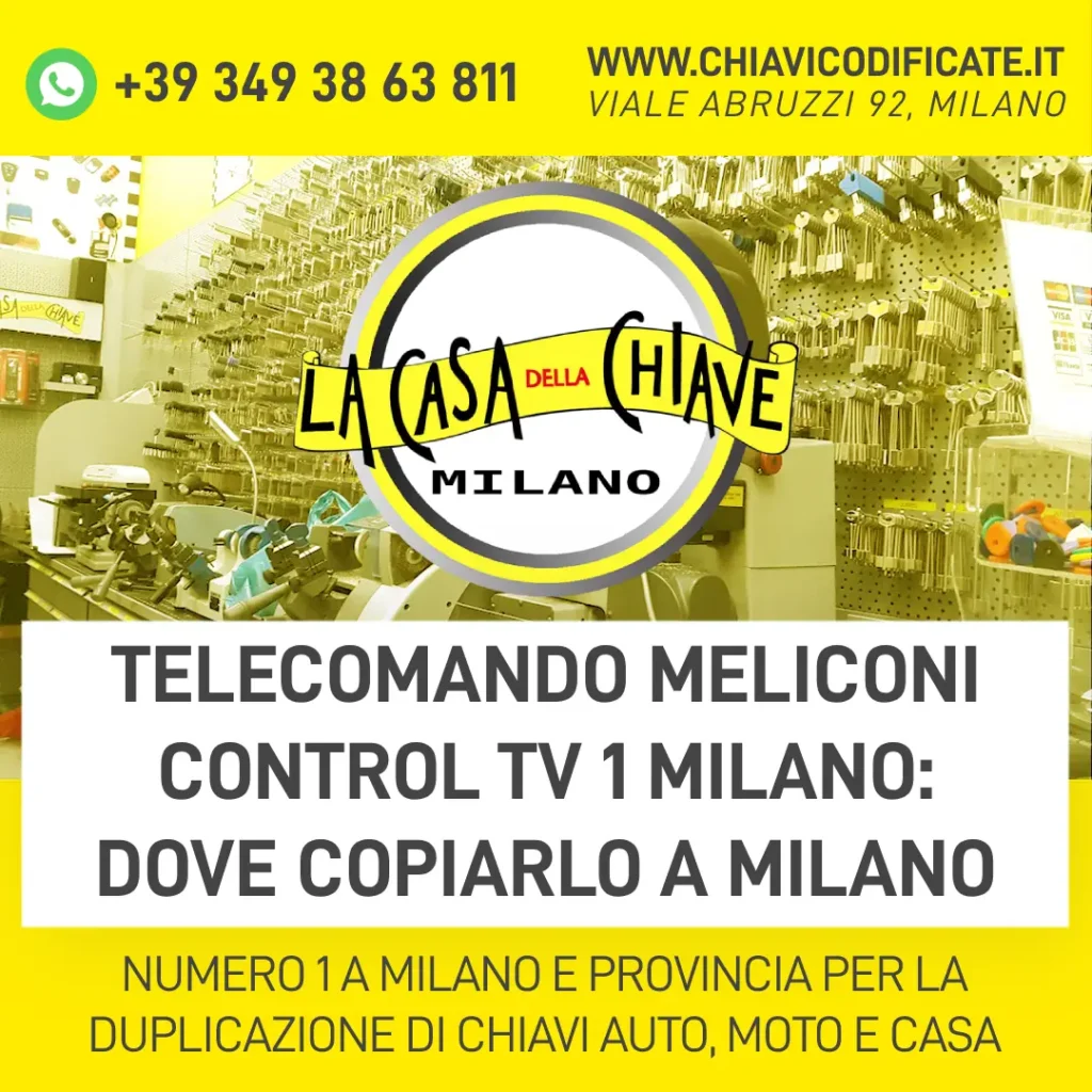 Telecomando Meliconi Control TV 1 Milano: dove copiarlo a Milano
