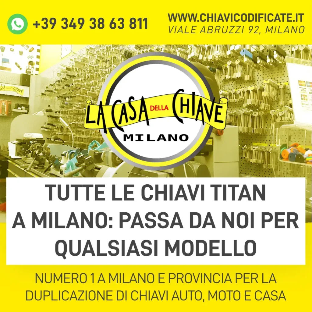 Tutte le chiavi Titan a Milano: passa da noi per qualsiasi modello