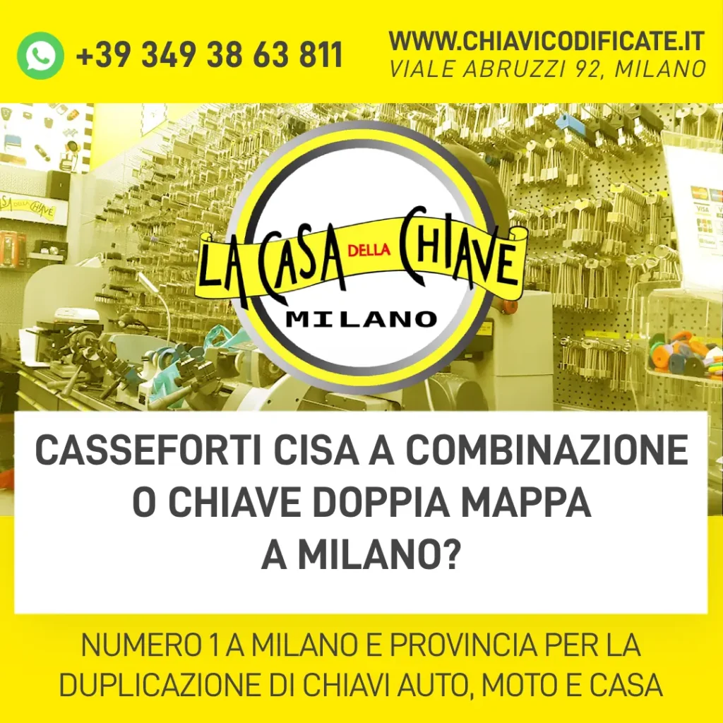 Casseforti Cisa a Combinazione o Chiave Doppia Mappa a Milano?
