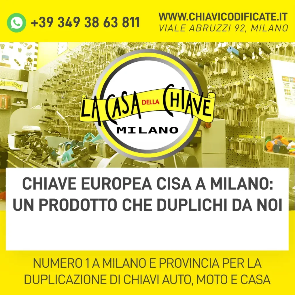 Chiave Europea Cisa a Milano: un prodotto che duplichi da noi