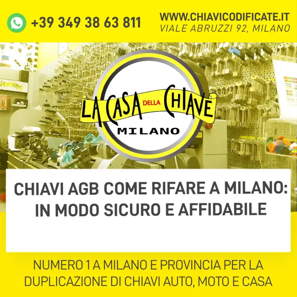Chiavi AGB come rifare a Milano: in modo sicuro e affidabile