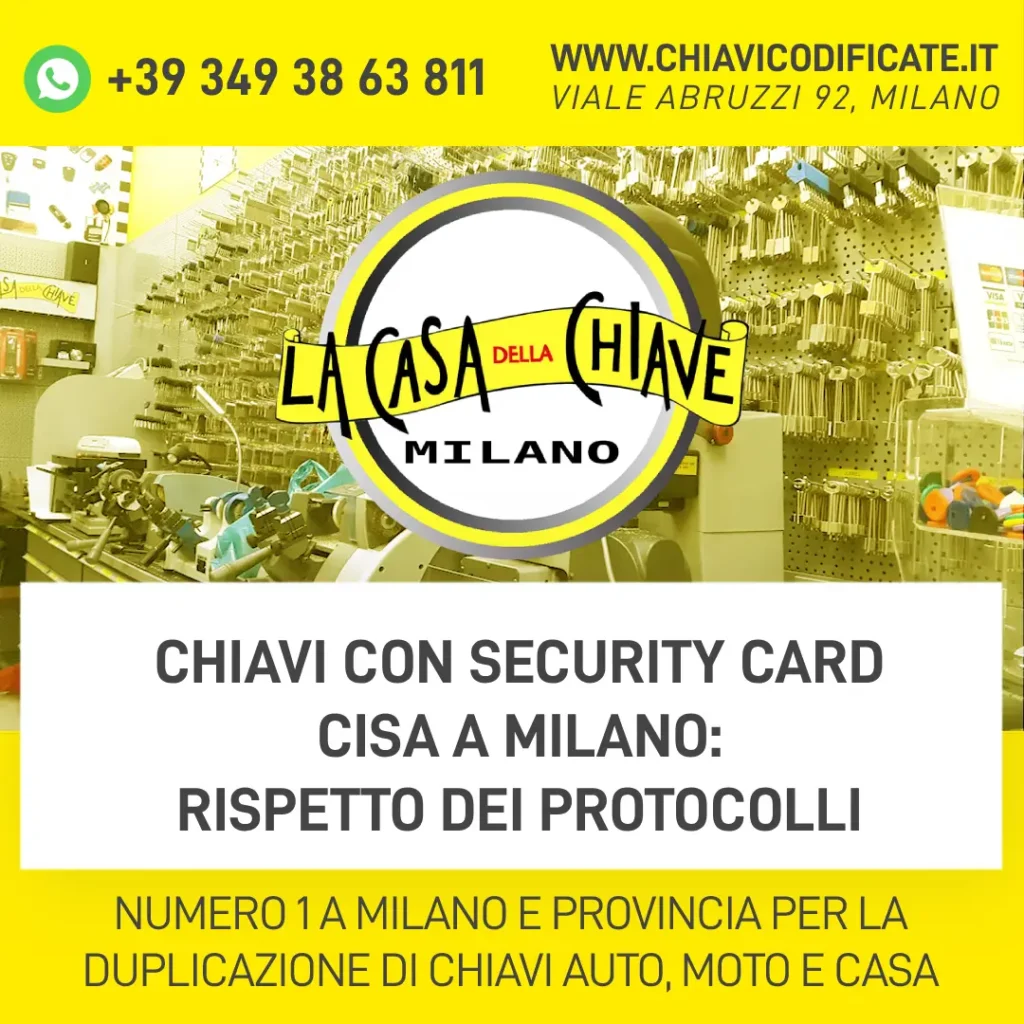 Chiavi con Security Card Cisa a Milano: rispetto dei protocolli