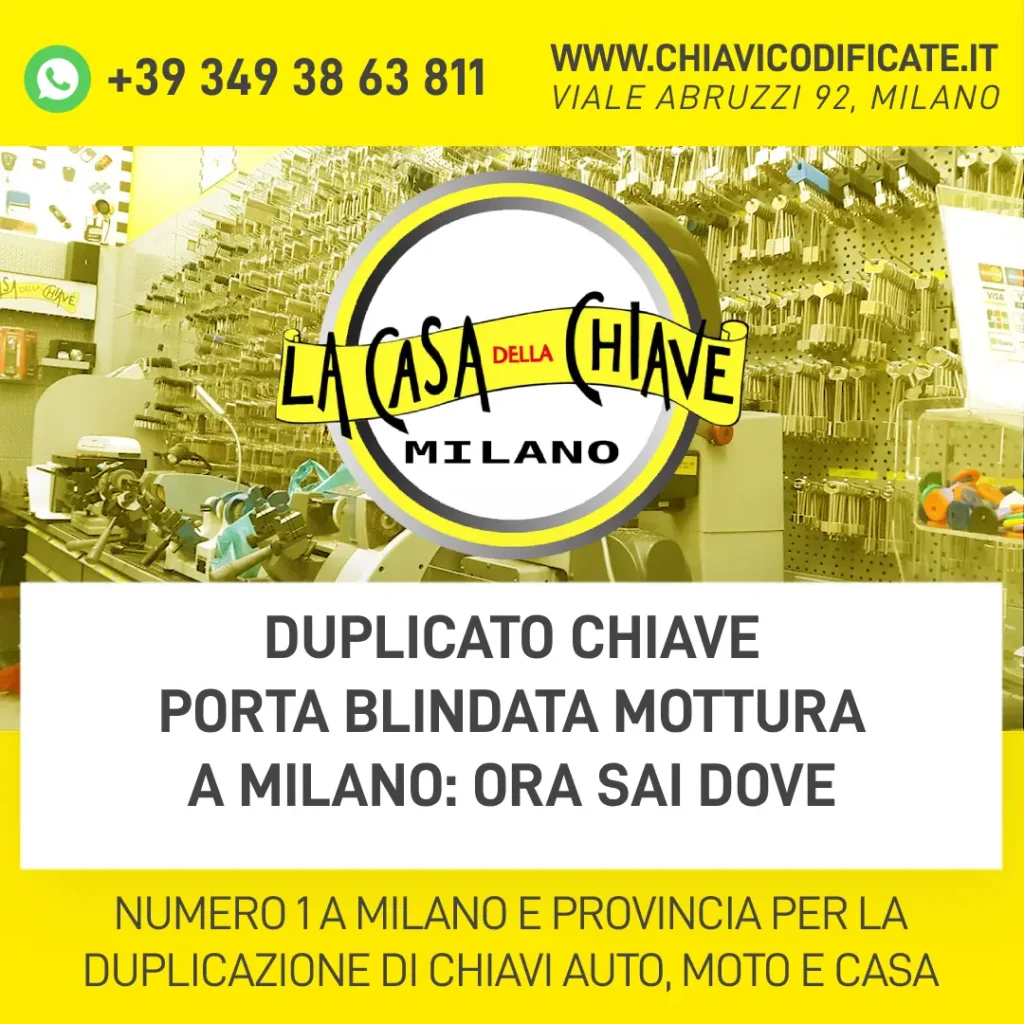 Duplicato Chiave Porta Blindata Mottura a Milano: ora sai dove