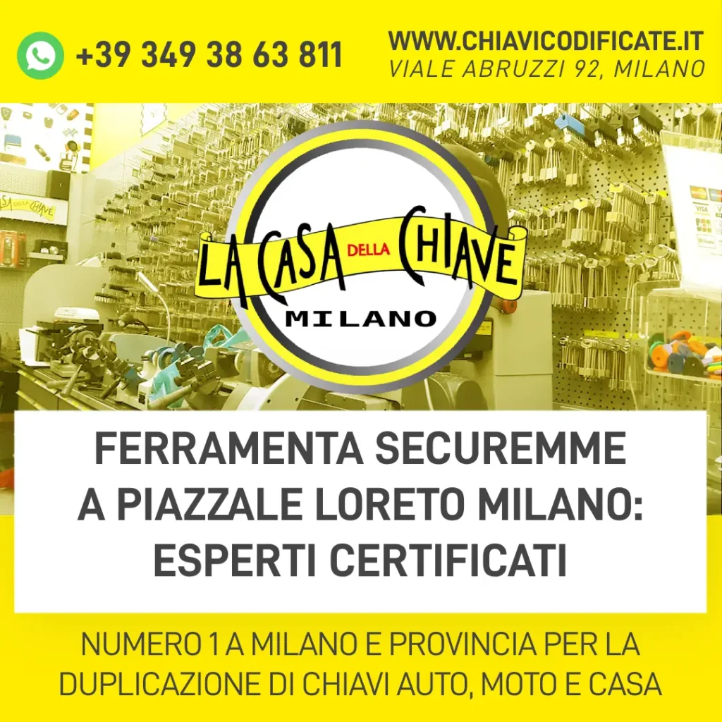 Ferramenta Securemme a Piazzale Loreto Milano: esperti certificati