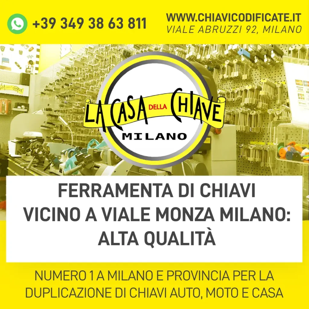 Ferramenta di chiavi vicino a Viale Monza Milano: alta qualità
