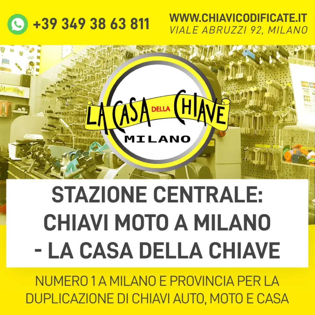 Stazione Centrale: chiavi moto a Milano - La Casa della Chiave