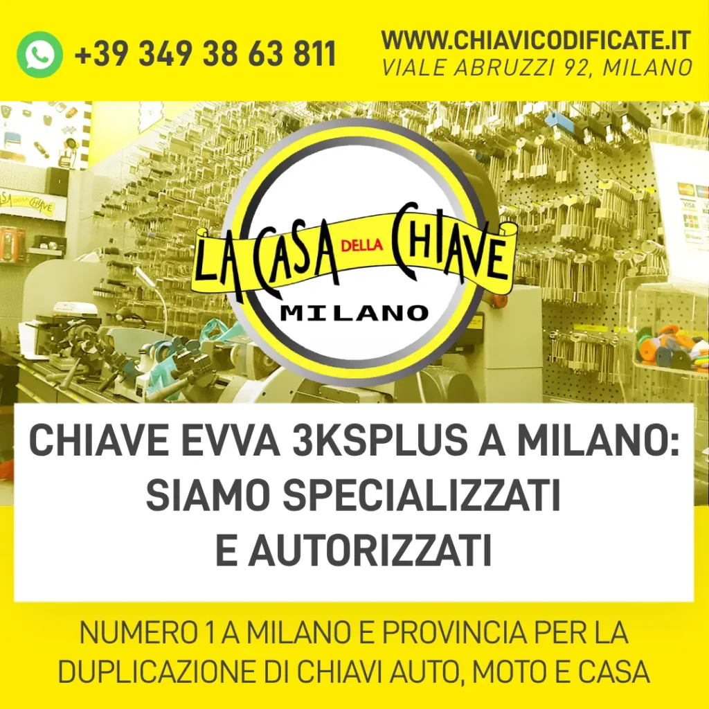 Chiave EVVA 3KSplus a Milano: siamo specializzati e autorizzati