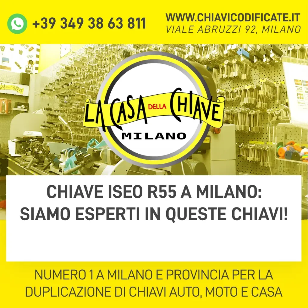Chiave ISEO R55 a Milano: siamo esperti in queste chiavi!