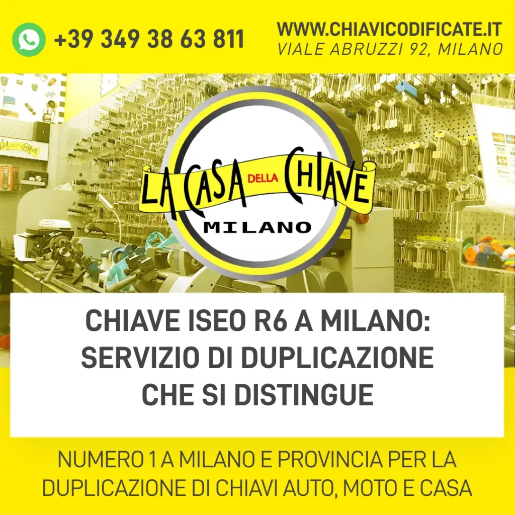 Chiave Iseo R6 a Milano: servizio di duplicazione che si distingue