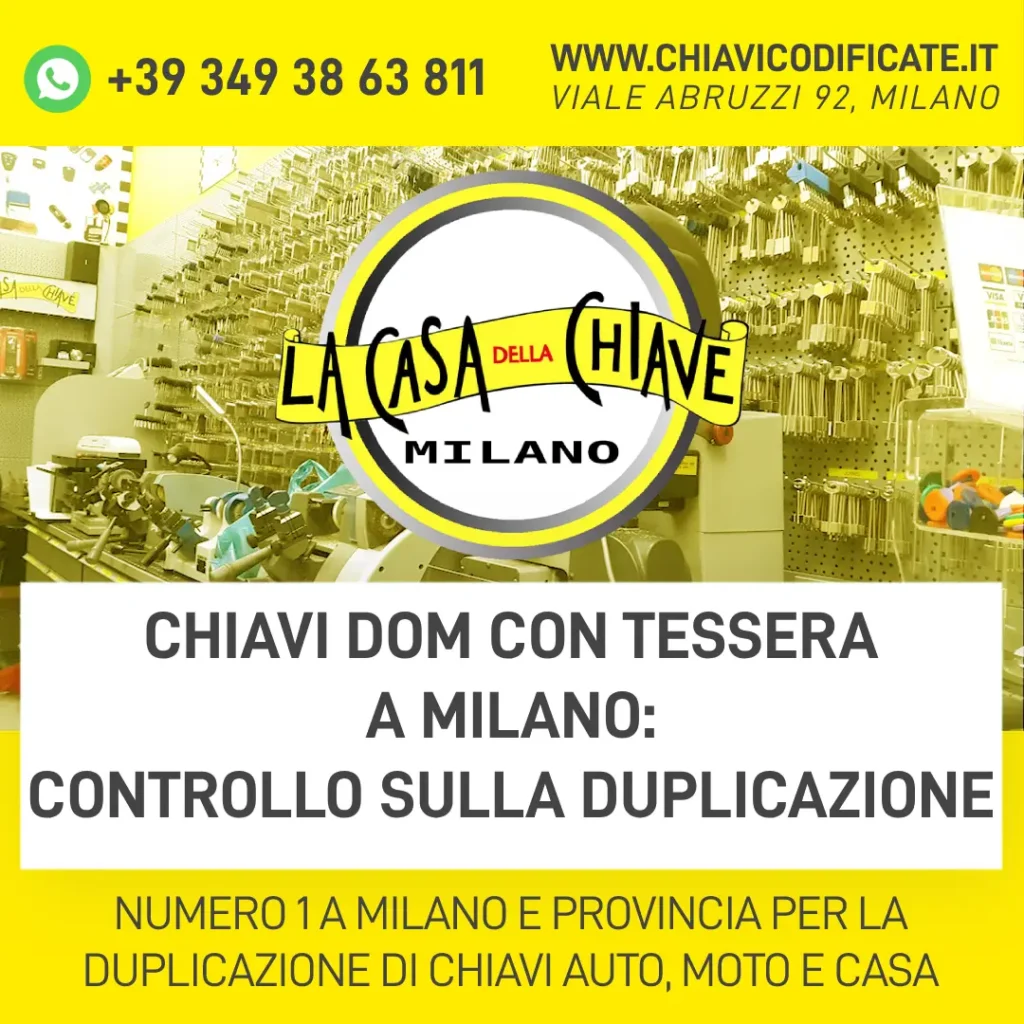 Chiavi DOM con Tessera a Milano: controllo sulla duplicazione