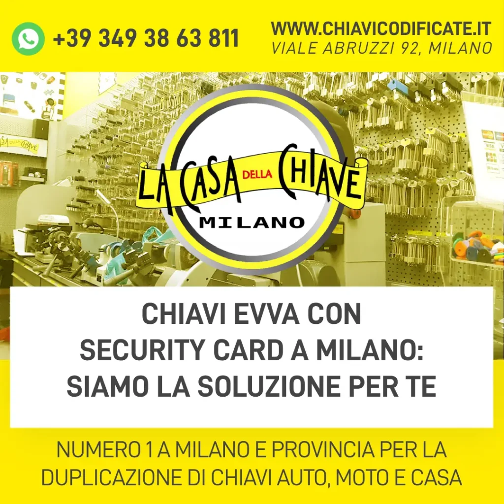 Chiavi EVVA con Security Card a Milano: siamo la soluzione per te