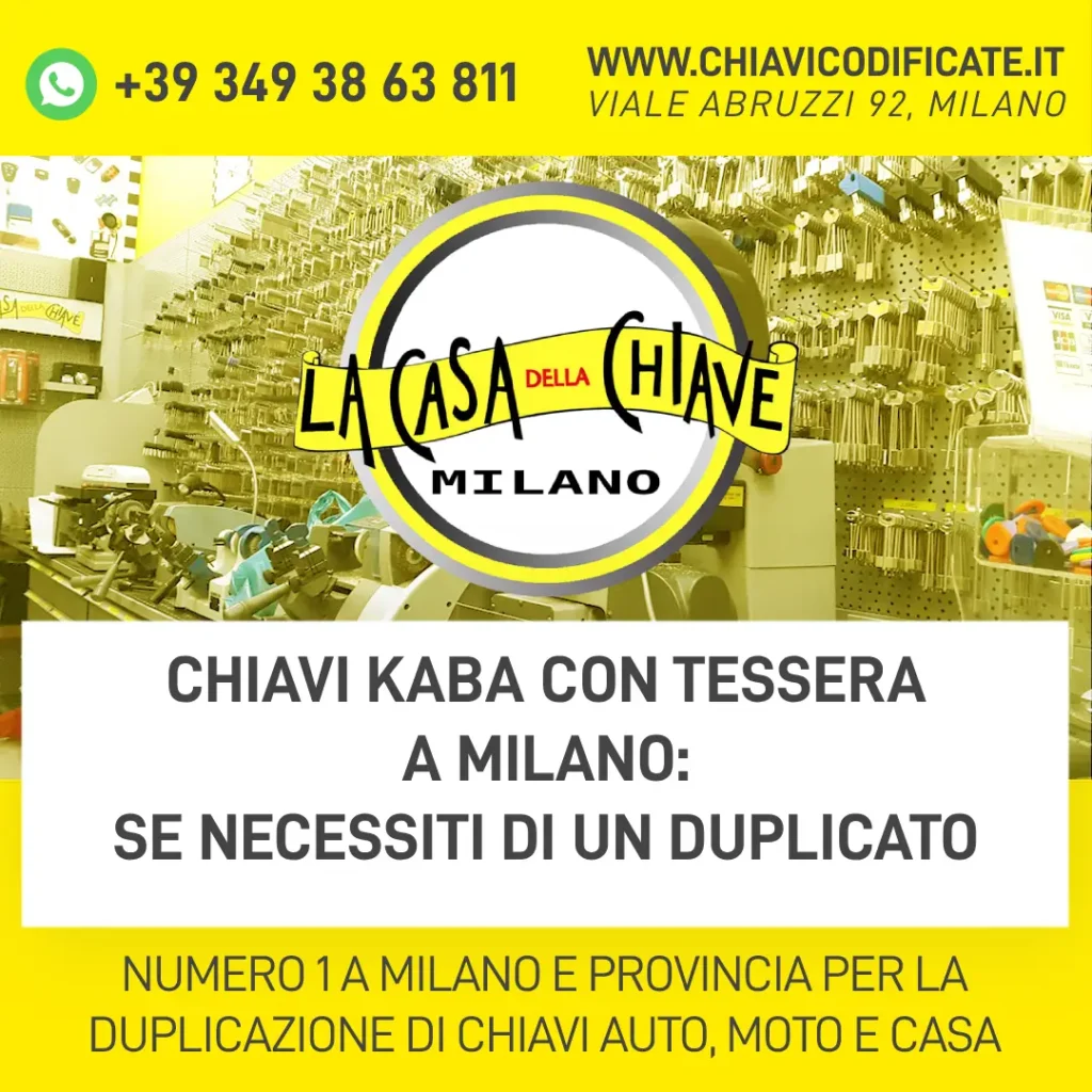 Chiavi KABA con Tessera a Milano: se necessiti di un duplicato
