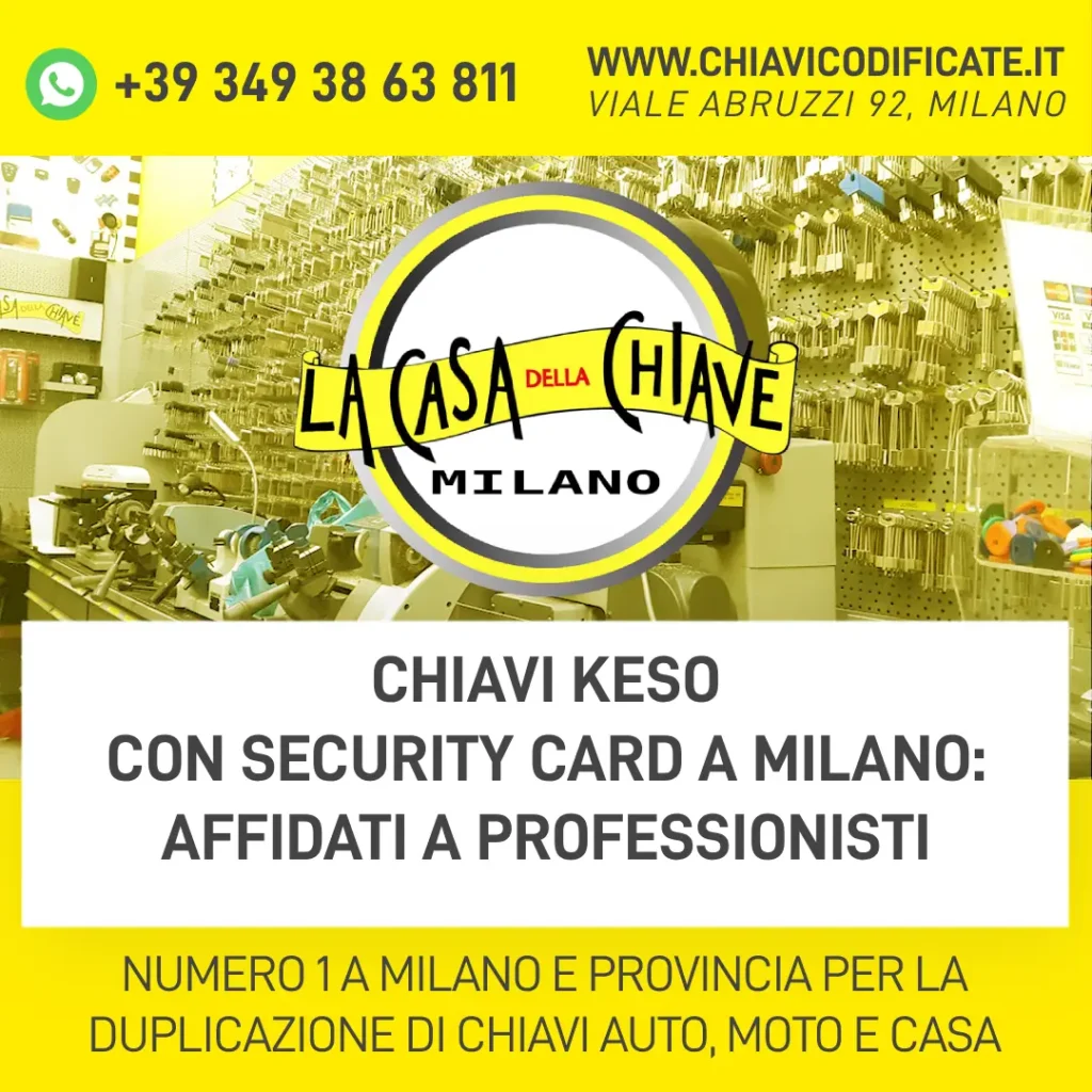 Chiavi KESO con Security Card a Milano: affidati a professionisti
