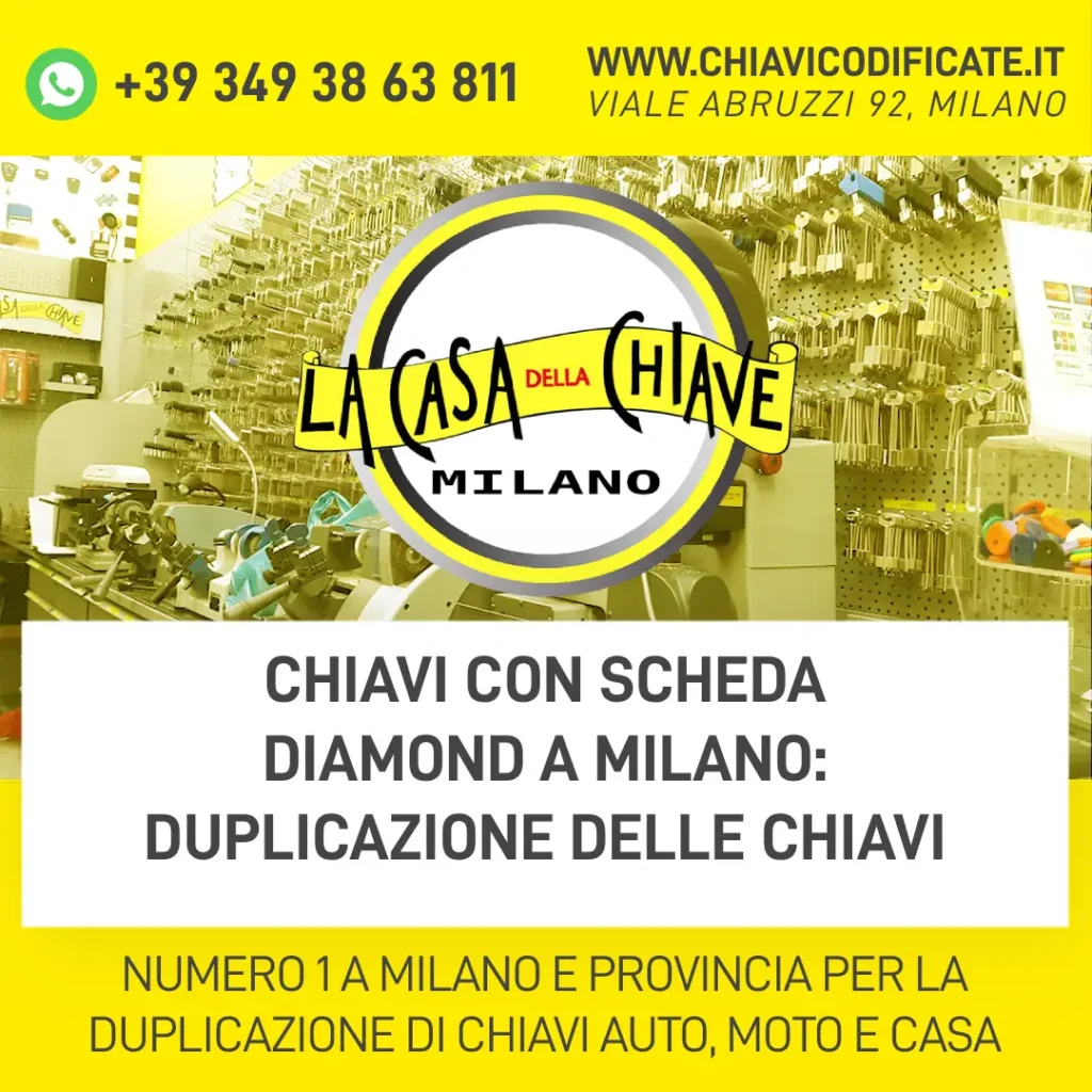 Chiavi con Scheda Diamond a Milano: duplicazione delle chiavi