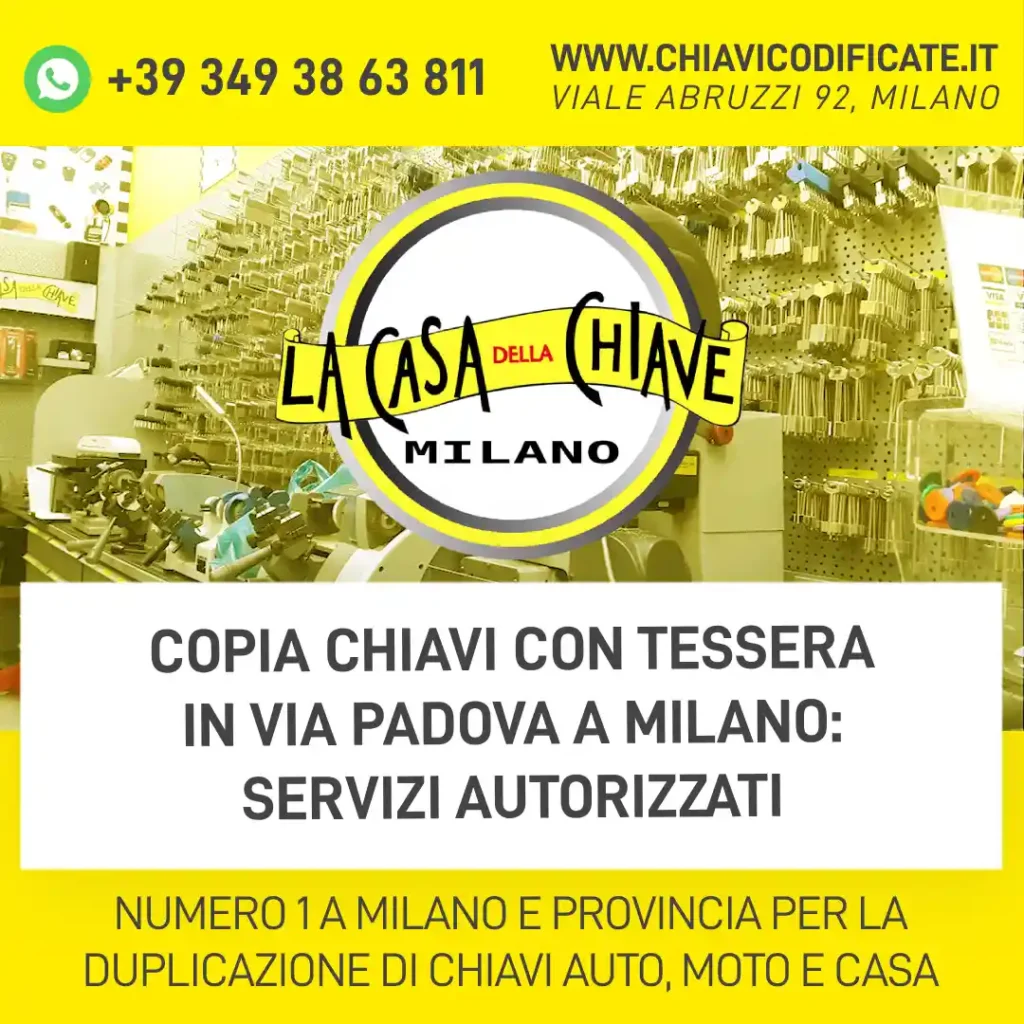 Copia chiavi con tessera in via Padova a Milano: servizi autorizzati