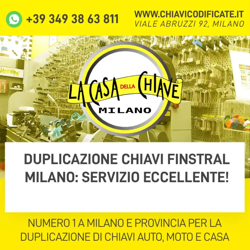 Duplicazione Chiavi Finstral Milano: servizio eccellente!
