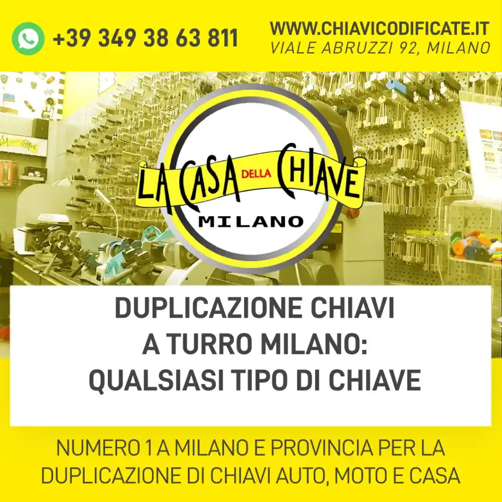 Duplicazione chiavi a Turro Milano: qualsiasi tipo di chiave