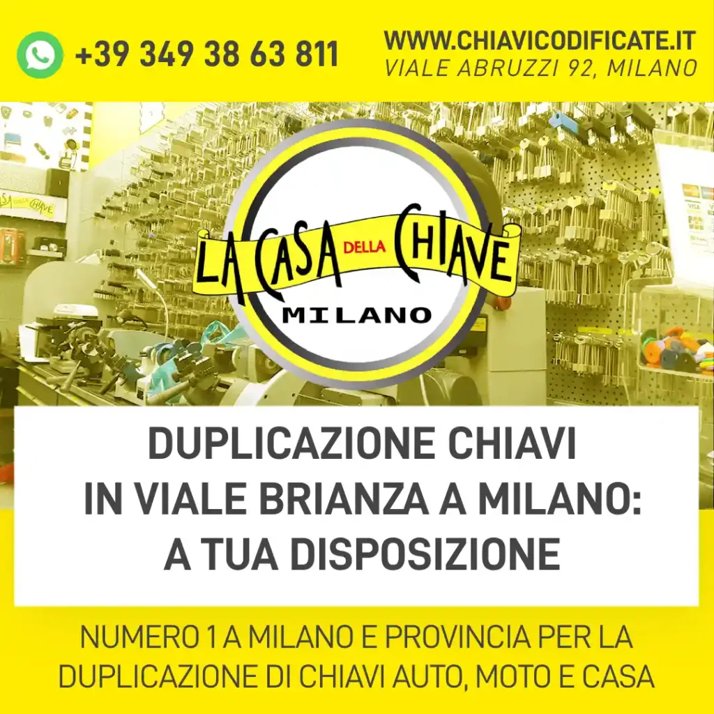 Duplicazione chiavi in Viale Brianza a Milano: a tua disposizione
