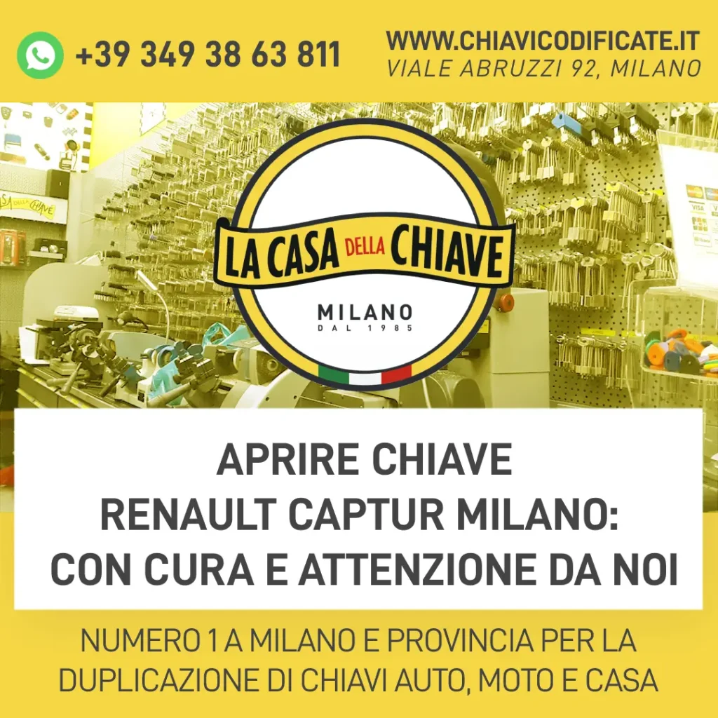 Aprire Chiave Renault Captur Milano: con cura e attenzione da noi