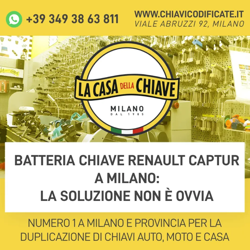 Batteria Chiave Renault Captur a Milano: la soluzione non è ovvia