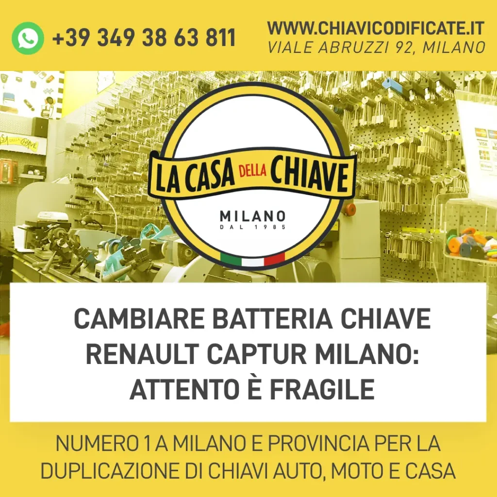 Cambiare Batteria Chiave Renault Captur Milano: attento è fragile