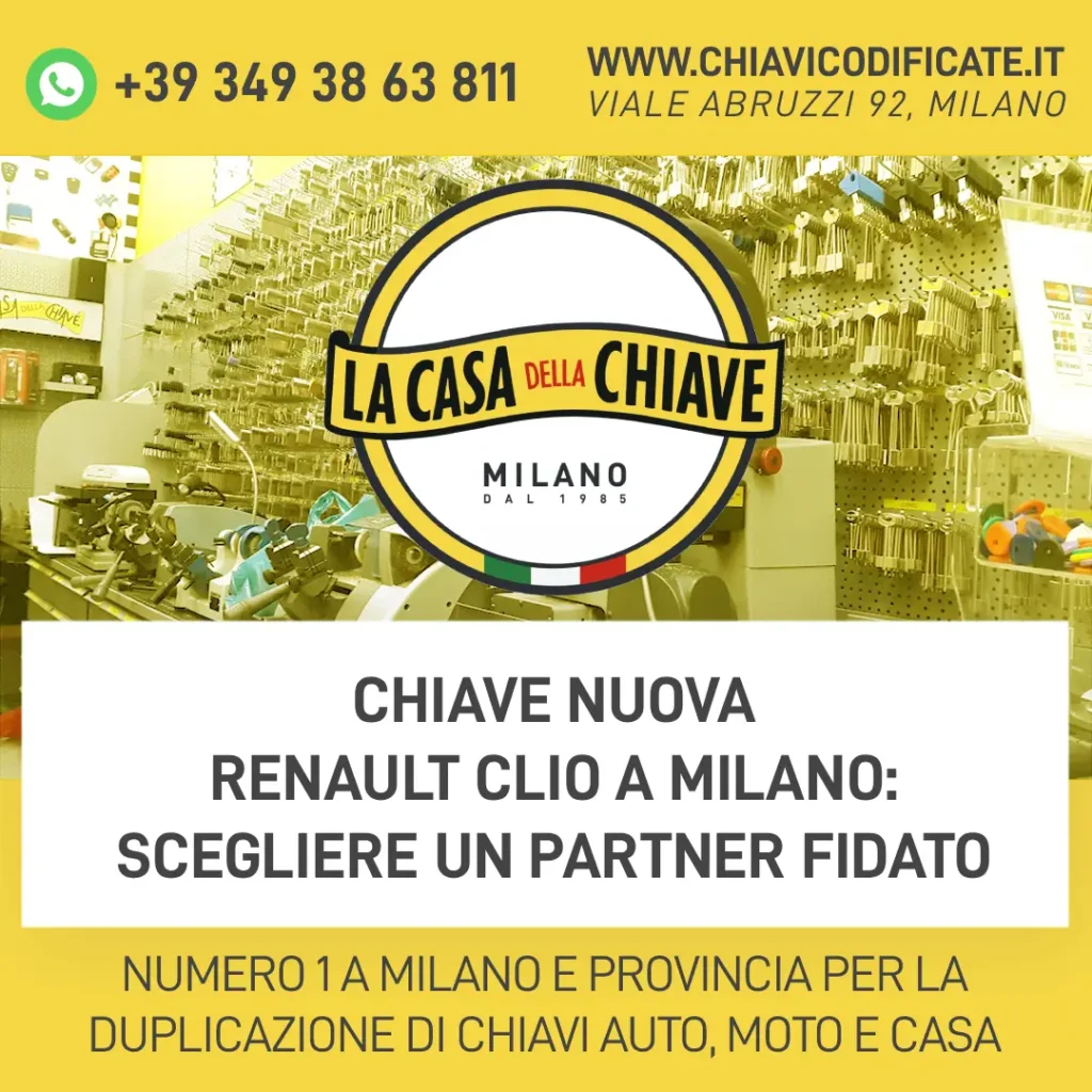Chiave Nuova Renault Clio a Milano: scegliere un partner fidato