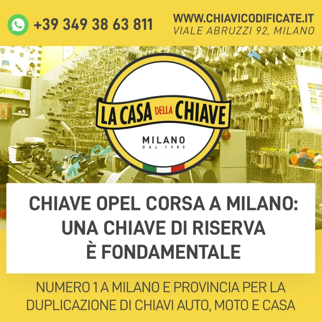 Chiave Opel Corsa a Milano: una chiave di riserva è fondamentale