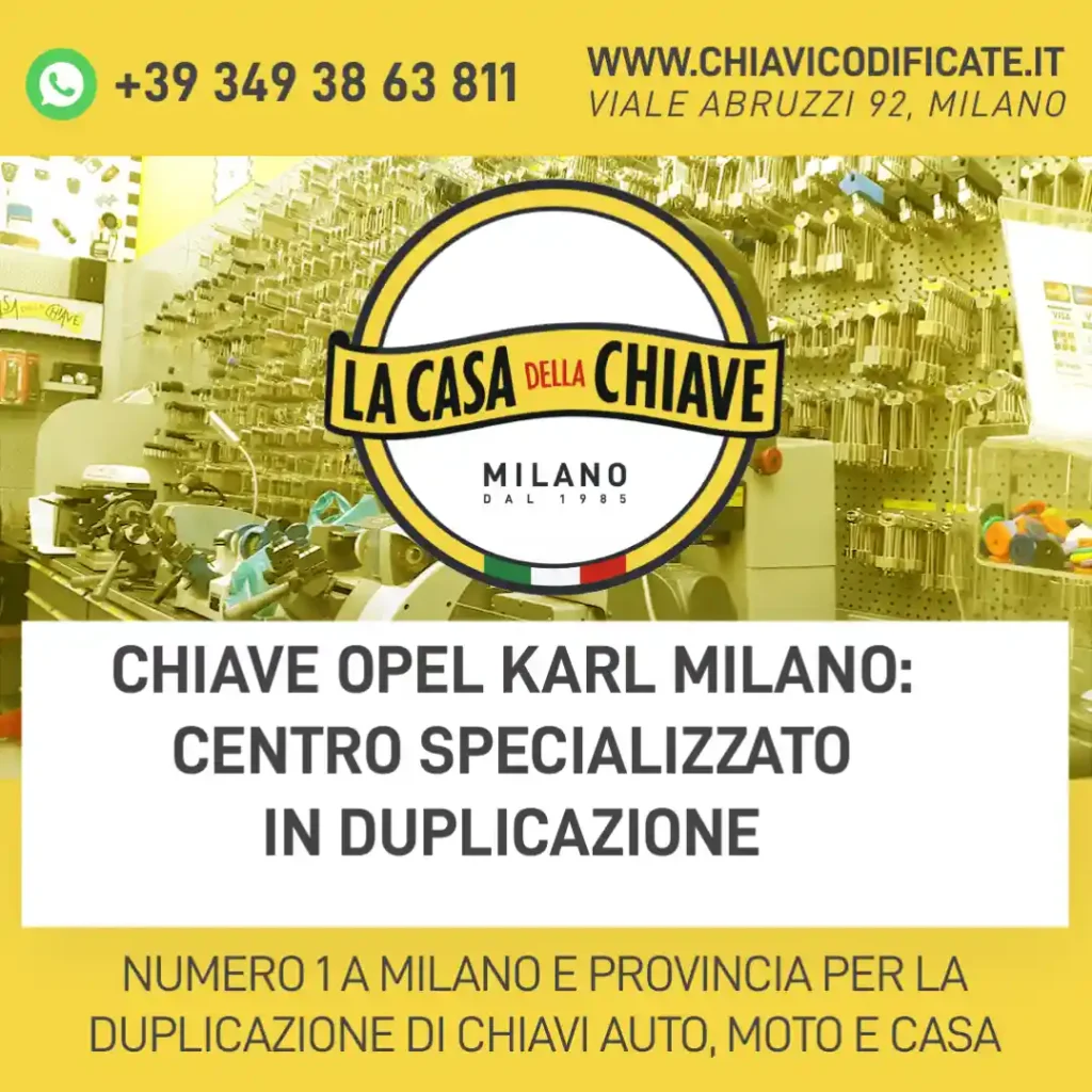 Chiave Opel Karl Milano: centro specializzato in duplicazione