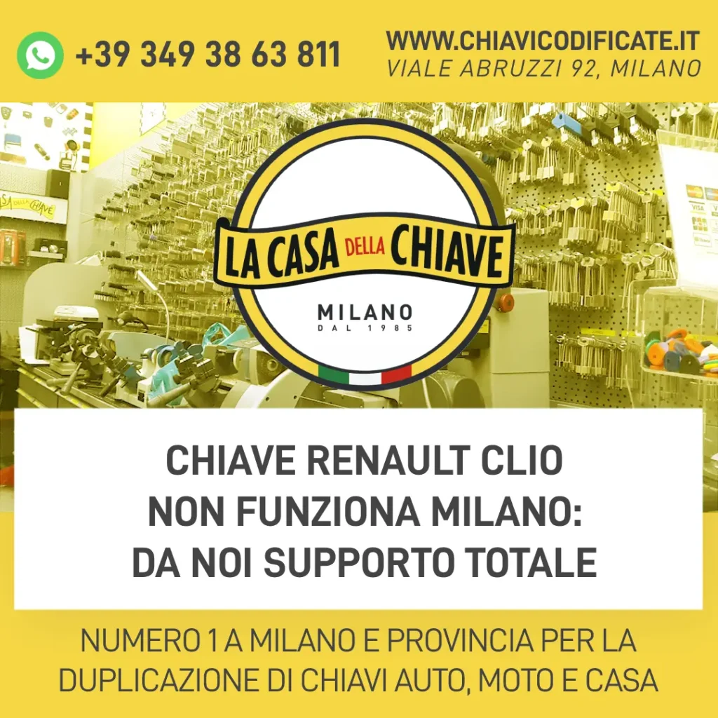 Chiave Renault Clio Non Funziona Milano: da noi supporto totale