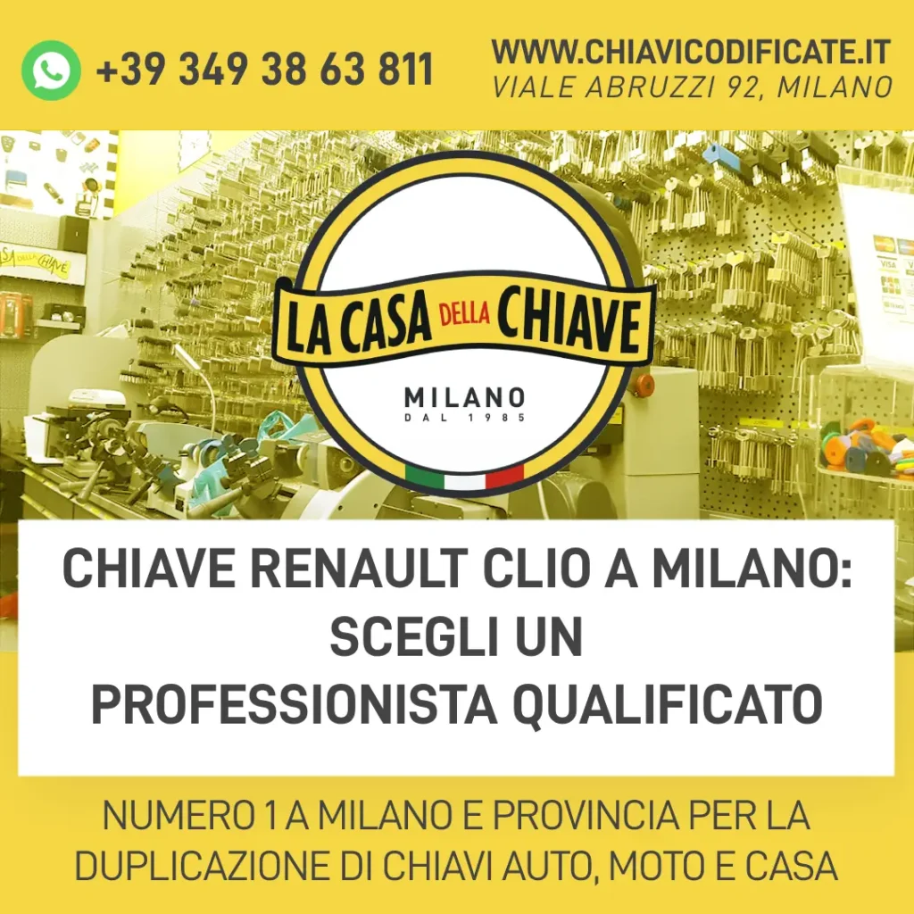 Chiave Renault Clio a Milano: scegli un professionista qualificato