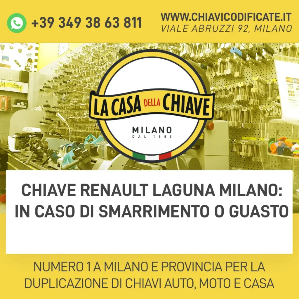 Chiave Renault Laguna Milano: in caso di smarrimento o guasto