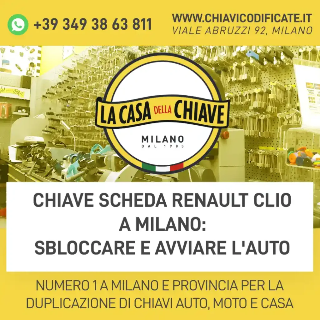 Chiave Scheda Renault Clio a Milano: sbloccare e avviare l'auto
