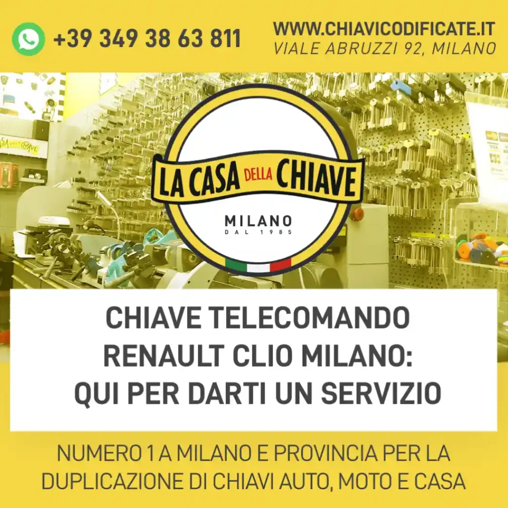 Chiave Telecomando Renault Clio Milano: qui per darti un servizio